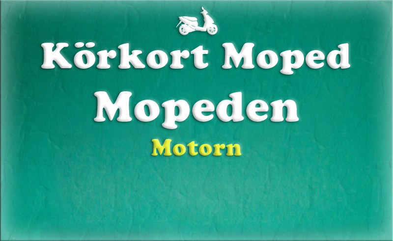 Gratis teoriboken: Mopeden / Motorn