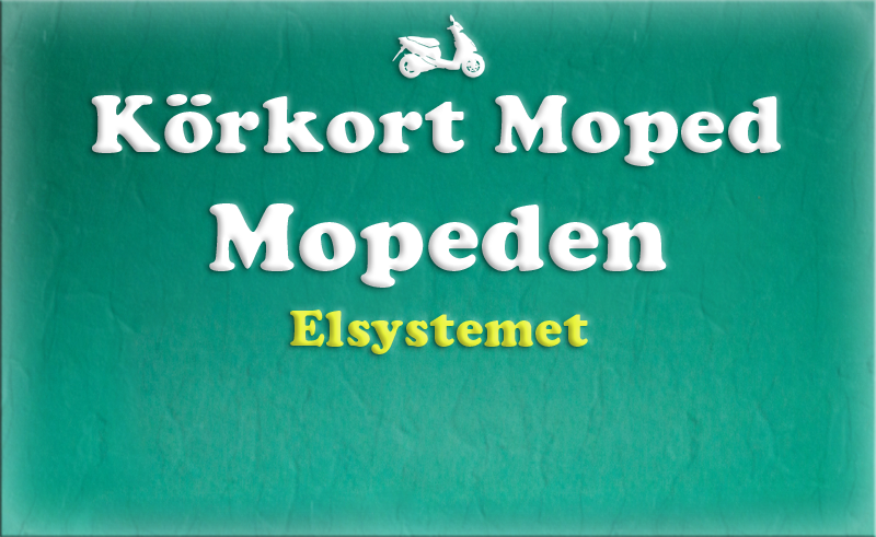 Gratis teoriboken: Mopeden / Elsystemet