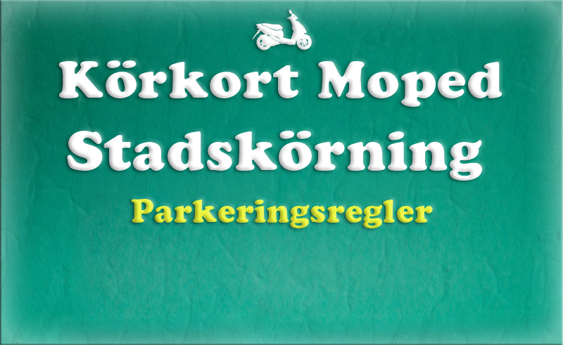 Gratis teoriboken: Stadskörning / Parkeringsregler