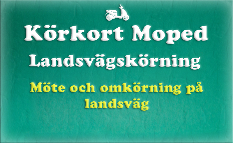 Gratis teoriboken: Landsvägskörning / Möte och omkörning på landsväg