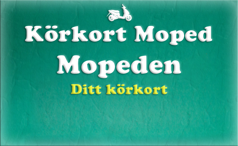 Gratis teoriboken: Mopeden / Ditt körkort